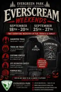 Event flyer for "Everscream Weekends" at Evergreen Park, featuring dates September 18-20 and 25-27. Activities include a haunted trail, trick or treat, costume contest, site decoration contest, and pumpkin roll. Limited edition Everscream T-shirts and hoodies available. Everyone is welcome to attend, not just campers.