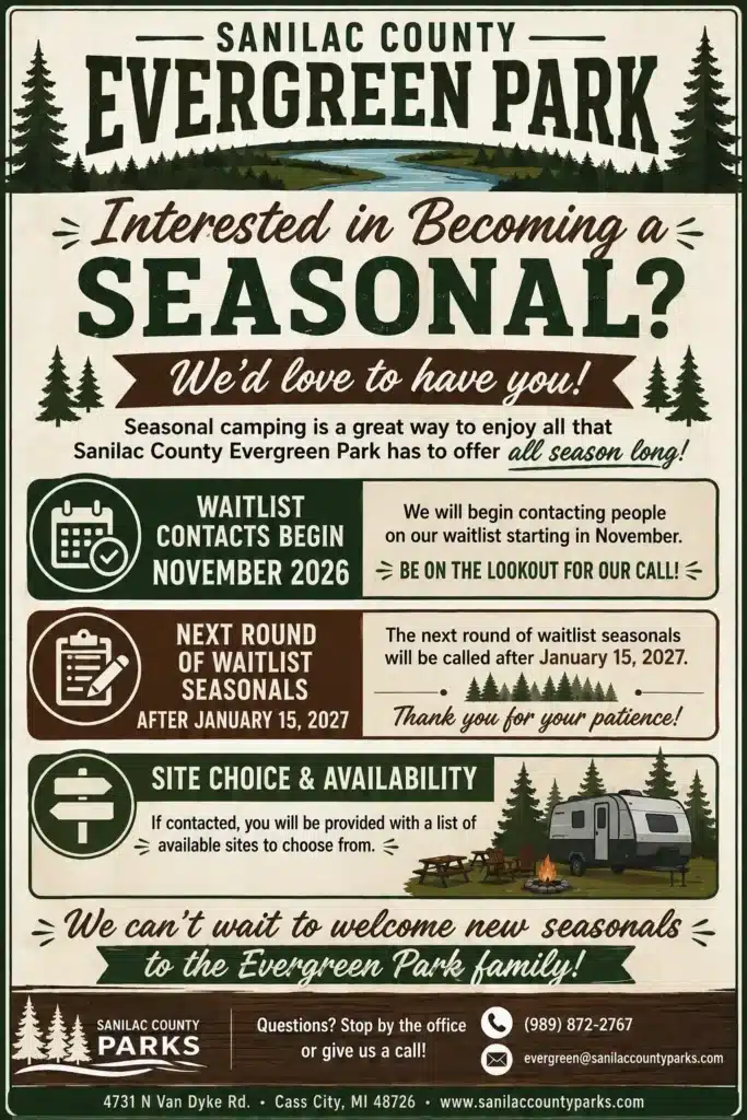 Promotional flyer for Sanilac County Evergreen Park, inviting seasonal campers. Key details include: waitlist contacts begin November 2026, next round of waitlist seasonal calls after January 15, 2027, and information on site choice and availability. Contact information provided at the bottom.