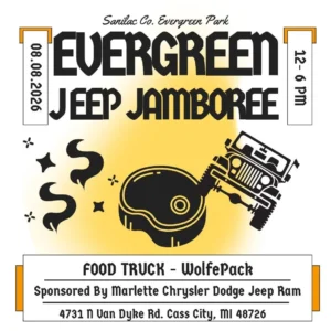 Event flyer for the Evergreen Jeep Jamboree on August 8, 2026, from 12 PM to 6 PM at Sanilac County Evergreen Park. Includes details about a food truck (WolfePack) and sponsorship by Marlette Chrysler Dodge Jeep Ram, with the address 4731 N Van Dyke Rd, Cass City, MI 48726. Features a graphic of a Jeep and decorative elements.